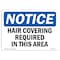 Signmission OSHA Sign, Hair Covering Required In This Area, 10in X 7in Decal, 10" W, 7" H, Landscape OS-NS-D-710-L-15761 - alternate 1